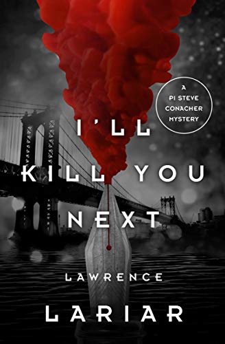 I'll Kill You Next (The PI Steve Conacher Mysteries Book 6) (English Edition)