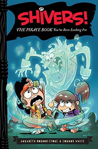 Shivers!: The Pirate Book You've Been Looking For (English Edition)