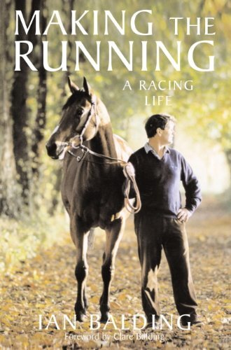 Making the Running: A Racing Life (English Edition)
