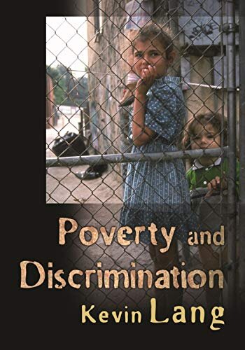 Poverty and Discrimination (English Edition)