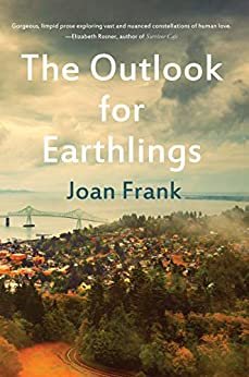 The The Outlook for Earthlings (English Edition)