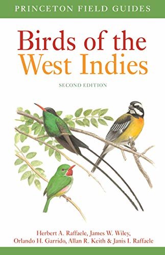 Birds of the West Indies Second Edition (Princeton Field Guides Book 143) (English Edition)