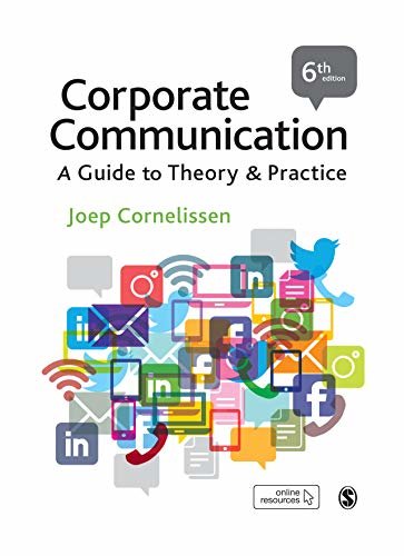 Corporate Communication: A Guide to Theory and Practice (English Edition)