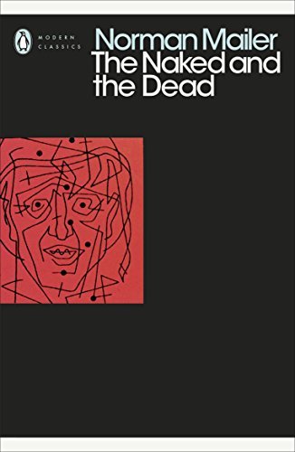 The Naked and the Dead (Penguin Modern Classics) (English Edition)