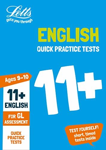 11+ English Quick Practice Tests Age 9-10 for the GL Assessment tests (Letts 11+ Success) (English Edition)