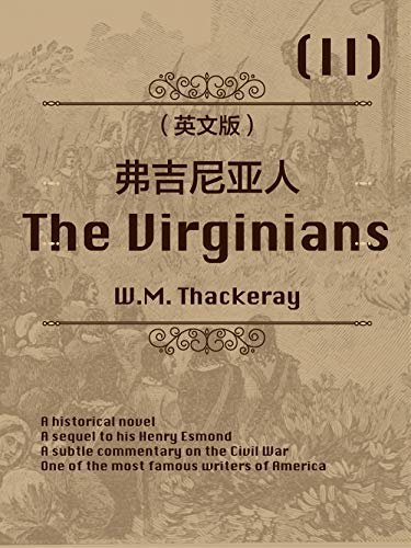 The Virginians (II) 弗吉尼亚人（英文版） (English Edition)