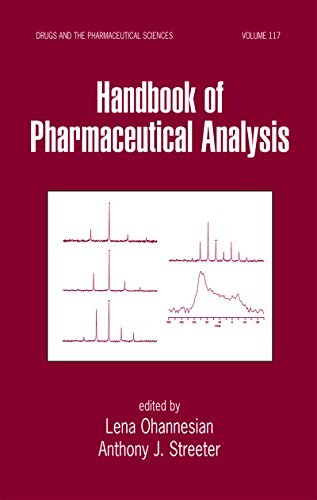 Handbook of Pharmaceutical Analysis (Drugs and the Pharmaceutical Sciences 117) (English Edition)