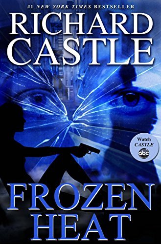 Frozen Heat: Nikki Heat Book 4 (English Edition)