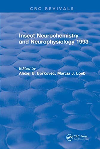 Insect Neurochemistry and Neurophysiology (English Edition)