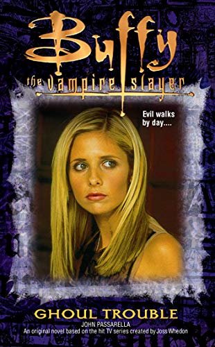 Ghoul Trouble (Buffy the Vampire Slayer Book 18) (English Edition)