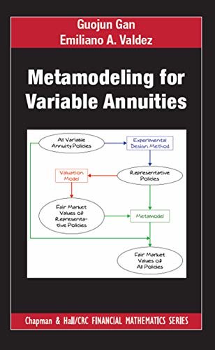 Metamodeling for Variable Annuities (Chapman and Hall/CRC Financial Mathematics Series) (English Edition)