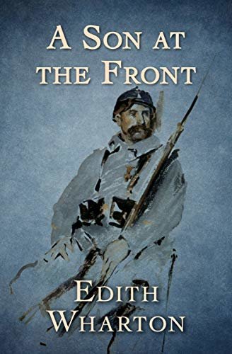 A Son at the Front (English Edition)