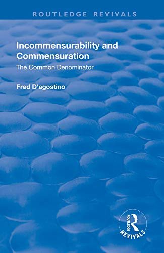 Incommensurability and Commensuration: The Common Denominator (English Edition)
