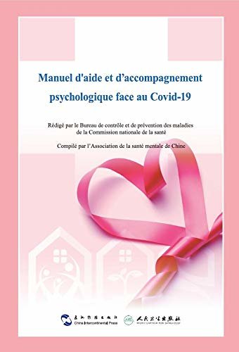 Manuel d'aide et d’accompagnement psychologique face au Covid-19 (French Edition)