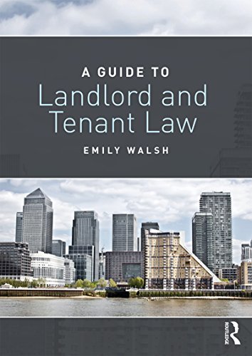 A Guide to Landlord and Tenant Law (English Edition)