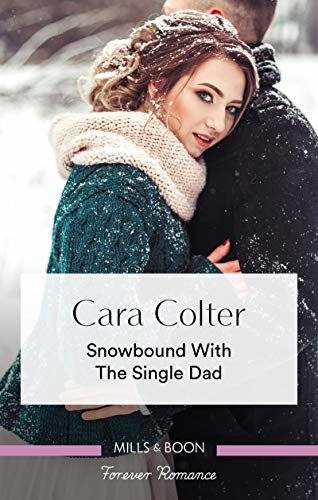 Snowbound With The Single Dad (English Edition)