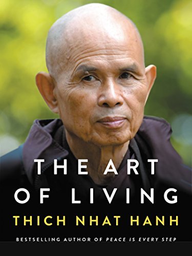 The Art of Living: Peace and Freedom in the Here and Now (English Edition)