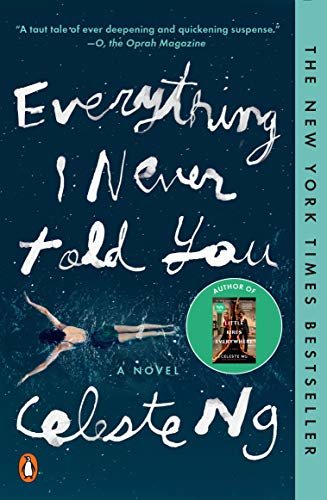 Everything I Never Told You: A Novel (English Edition)