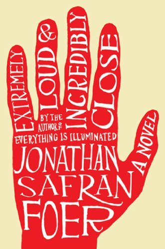 Extremely Loud and Incredibly Close: A Novel (English Edition)