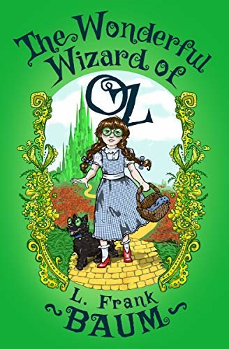 The Wonderful Wizard of Oz (The Oz Series Book 1) (English Edition)