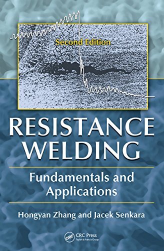 Resistance Welding: Fundamentals and Applications, Second Edition (English Edition)