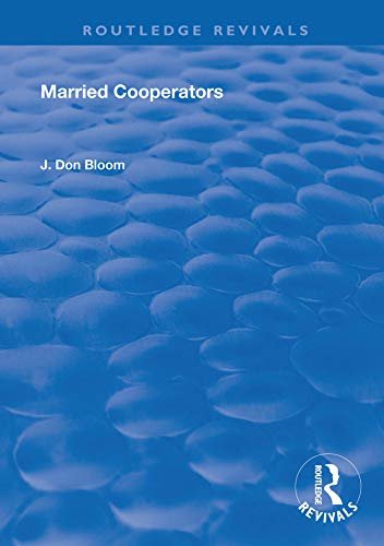 Married Cooperators (Routledge Revivals) (English Edition)