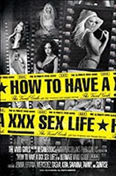 How to Have a XXX Sex Life: The Ultimate Vivid Guide (English Edition)