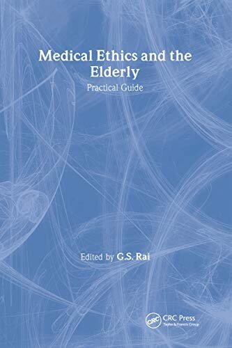 Medical Ethics and the Elderly: practical guide (English Edition)