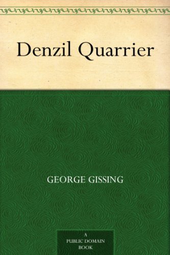 Denzil Quarrier (免费公版书) (English Edition)