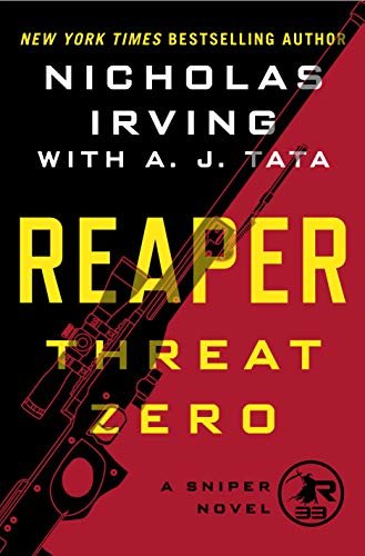 Reaper: Threat Zero: A Sniper Novel (The Reaper Series Book 2) (English Edition)