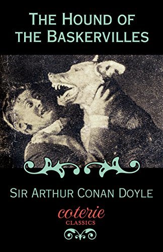 The Hound of the Baskervilles (Coterie Classics) (English Edition)