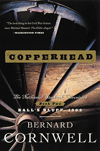Copperhead: A Novel of the Civil War (The Nathaniel Starbuck Chronicles Book 2) (English Edition)