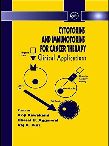 Cytotoxins and Immunotoxins for Cancer Therapy: Clinical Applications (Pharmaceutical Science Series) (English Edition)