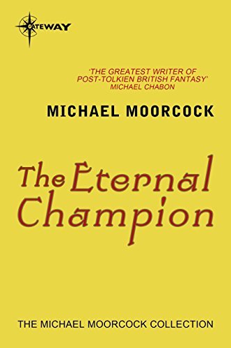 The Eternal Champion (English Edition)