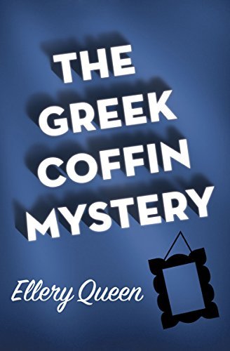 The Greek Coffin Mystery (English Edition)