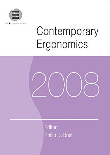 Contemporary Ergonomics 2008: Proceedings of the International Conference on Contemporary Ergonomics (CE2008), 1-3 April 2008, Nottingham, UK (English Edition)