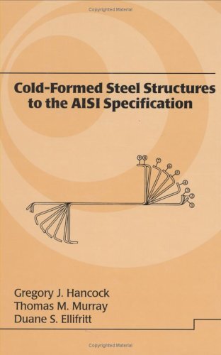 Cold-Formed Steel Structures to the AISI Specification (English Edition)