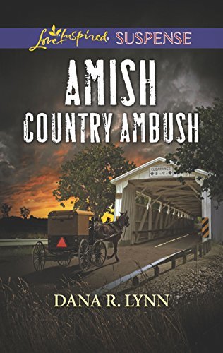 Amish Country Ambush (Mills & Boon Love Inspired Suspense) (Amish Country Justice, Book 4) (English Edition)