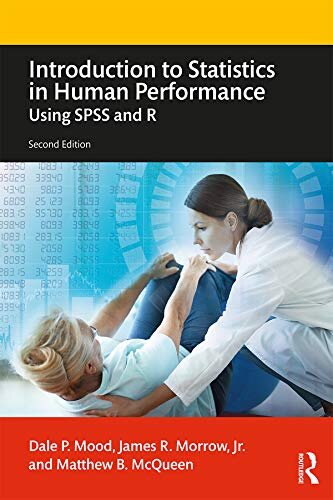 Introduction to Statistics in Human Performance: Using SPSS and R (English Edition)
