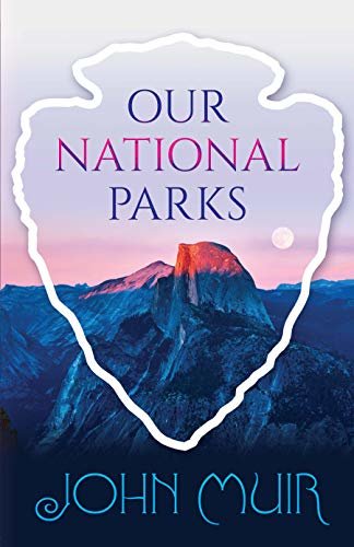 Our National Parks (English Edition)