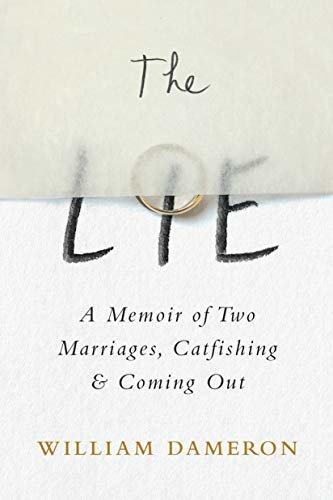The Lie: A Memoir of Two Marriages, Catfishing & Coming Out (English Edition)