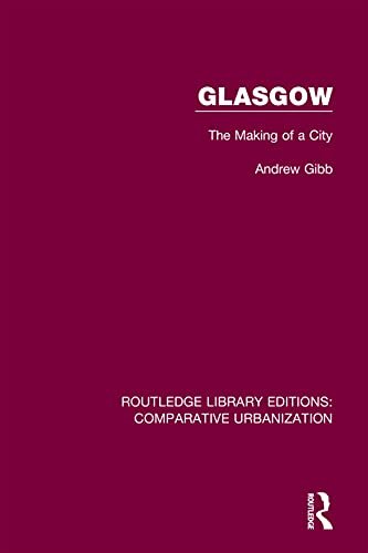 Glasgow: The Making of a City (English Edition)
