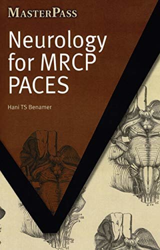 Neurology for MRCP PACES (MasterPass) (English Edition)