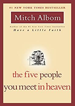 The Five People You Meet in Heaven (English Edition)