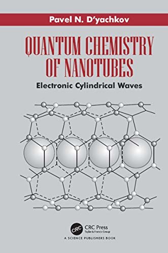 Quantum Chemistry of Nanotubes: Electronic Cylindrical Waves (English Edition)