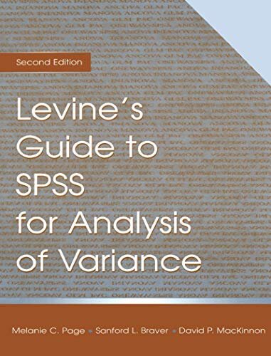 Levine's Guide to SPSS for Analysis of Variance (English Edition)