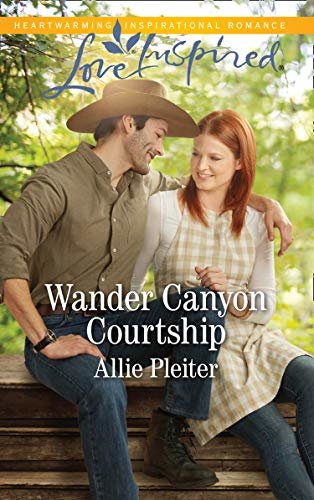 Wander Canyon Courtship (Mills & Boon Love Inspired) (Matrimony Valley, Book 3) (English Edition)
