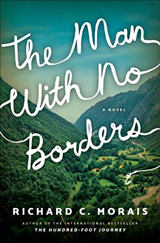 The Man with No Borders: A Novel (English Edition)
