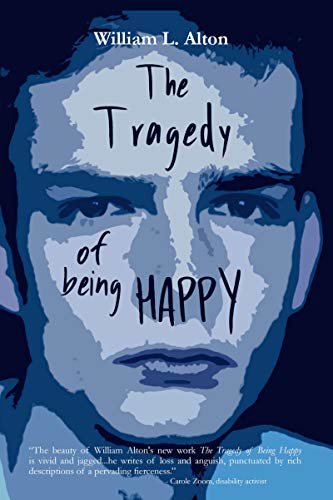 The Tragedy of Being Happy (English Edition)