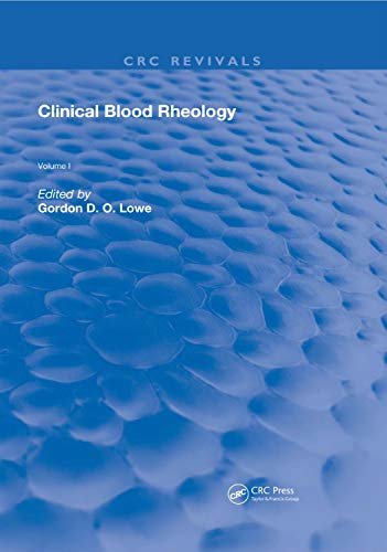 Clinical Blood Rheology: Volume 1 (Routledge Revivals) (English Edition)